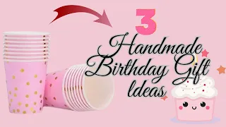 3 Beautiful Handmade Birthday Gift Ideas | Happy Birthday Gifts | Birthday 2024 Gifts Easy