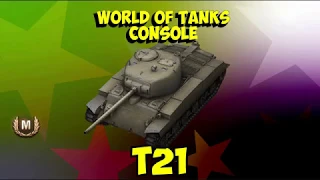World of Tanks Console - T21 - Ace Tanker - Full HD 1080p - PS4 Pro / Wot Console