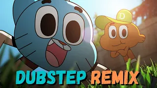 The Amazing World Of Gumball - Ending Song [Dubstep Remix]