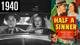 Half a Sinner - Full Movie - GOOD QUALITY (1940)