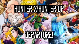 Hunter X Hunter OP - "Departure!" 【Guitar Cover】|| jparecki95