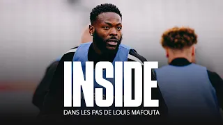 [ PRO ] INSIDE | Dans les pas de Louis Mafouta