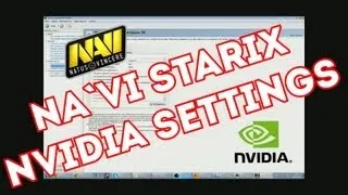 [RUS] Na`Vi.starix nVidia SETTINGS!