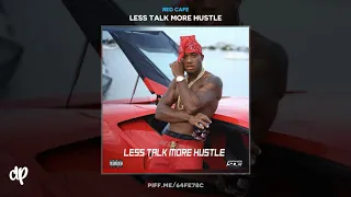 Red Cafe -  God Wanted Us To Be Lit ft. Wiz Khalifa & French Montana [Less Talk More Hustle]