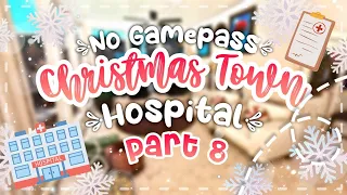 No Gamepass Winter Christmas Town I Hospital I Part 8 I Bloxburg Speedbuild - iTapixca Builds