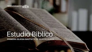 Culto de Estudio Bíblico 31 de mayo 2024