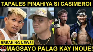 BREAKING: Tapales SINUPALPAL si Casimero! PINAHIYA si Casimero! | Magsayo PALAG kay Inoue