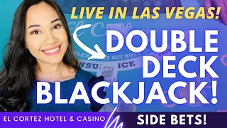 💙 LIVE: DOUBLE DECK BLACKJACK IN LAS VEGAS AT EL CORTEZ! SIDE BETS!