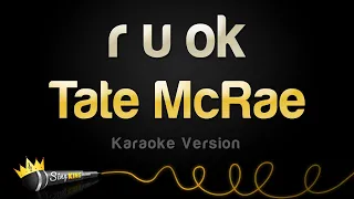 Tate McRae - r u ok (Karaoke Version)