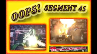 Tractor And Truck Pulling Fails, Wild Rides! OOPS!! Segment 45 Fired Up!