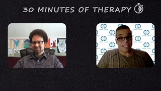 30 Minutes of Therapy – Episode 3