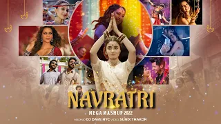 NAVRATRI MEGA MASHUP #2022  | DJ Dave NYC | Sunix Thakor | Latest Garba Mashup