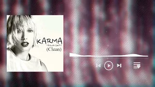 Karma (Clean) - Taylor Swift