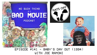 Episode #141 - Baby's Day Out