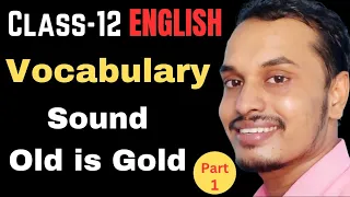 Sound in English | Vocabulary | Class-12 English by Shyam Sir