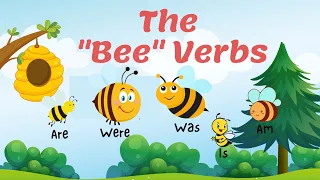 Be Verbs Story - The "Bee" Verbs Family/ Be Verbs (am, is, are, was, were)