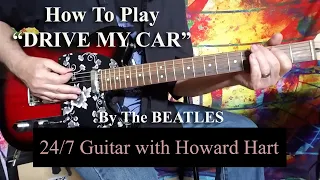 DRIVE MY CAR GUITAR LESSON - How To Play DRIVE MY CAR By The Beatles On Guitar