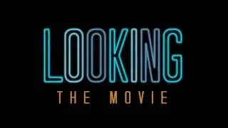 HBO's Looking: The Movie - Cast Featurette