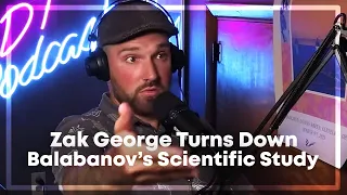 Zak George Turns Down Ivan Balabanov's Invite To A Scientific Study!