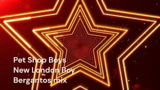 Pet Shop Boys - New London Boy (Bergantos mix)