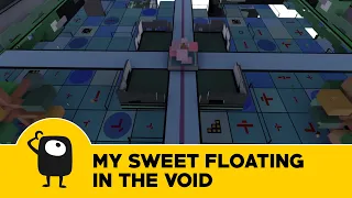 My Sweet Floating In The Void (Stream)