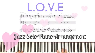 L.O.V.E (Nat King Cole) - Jazz standard / Solo Piano Arrangement