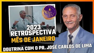 Pr. José Carlos de Lima / Retrospectiva Janeiro de 2023, Doutrina.