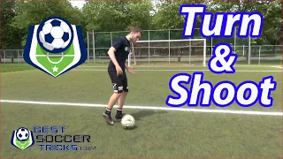 Score More Goals - Turn and Shoot Soccer Drill