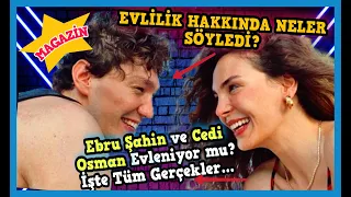 Ebru Şahin ile Cedi Osman Evleniyor mu?  Ebru Şahin Evleniyormu? Gerçeği Açıkladı! Magazin haberleri