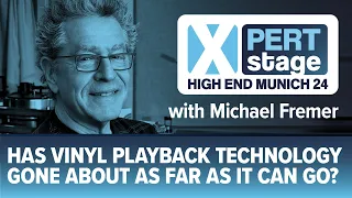 HIGH END Discussion round:  “Has vinyl playback technology gone about as far as it can go?