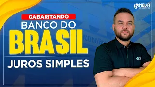 Concurso Banco do Brasil 2023: GABARITANDO JUROS SIMPLES