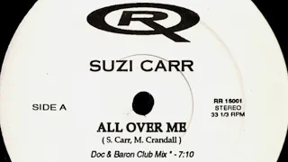 Suzi Carr - All Over Me (Doc & Baron Club Mix)