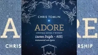 Lauren Daigle - Noel - Instrumental Track with Lyrics