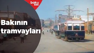 Tarixə çevrilmiş Bakı tramvayı - Baku TV