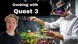 Cooking with Quest 3 in Augmented Reality