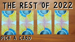 REST OF 2022: WHAT'S HAPPENING? || Pick a Card Tarot Reading (Timeless)