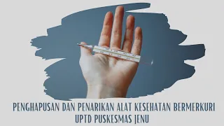 KOMITMEN PUSKESMAS JENU DALAM PENGHAPUSAN ALAT KESEHATAN MERKURI