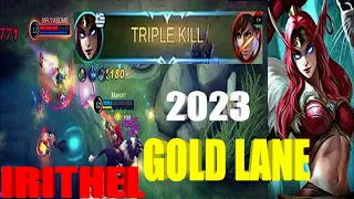 Top Global Solo Irithel | Irithel Gold Lane 2023 + Triple Kill | Mobile Legends