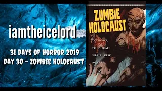 Zombie Holocaust (1980) ▪ Day 30 / 31 Days of Horror 2019