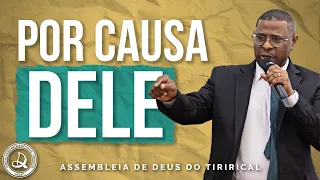 "Por Causa Dele" | Pr. Osiel Gomes