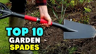Garden Spade : You Should Try at least Once!
