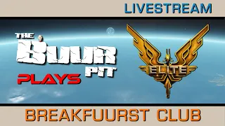 Elite Dangerous: The late late Breakfuurst Club - For the Zoffy! - pt1