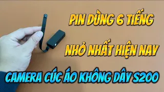 Camera Giấu Kín Siêu Nhỏ S200 Tốt Nhất Hiện Nay , Camera Cúc Áo S200 Wifi Xem Từ Xa Full4K