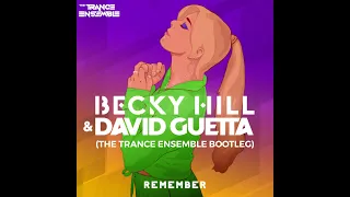 David Guetta & Becky Hill - Remember  ( The Trance Ensemble bootleg )