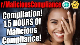 r/MaliciousCompliance - 1.5 Hours Of Malicious Compliance! - Reddit Stories 770