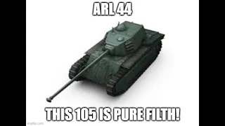 ARL 44 This 105 is Pure Filth! ll Wot Console