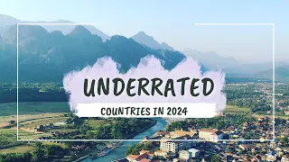 Underrated Countries to visit in 2024 | 2024 Hidden Gems