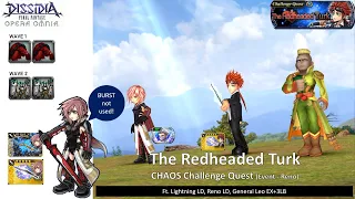 DFFOO GL (The Redheaded Turk CHAOS Challenge Quest) Lightning LD, Reno LD, General Leo