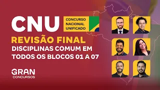 Concurso Nacional Unificado | Revisão Final: Disciplinas comum em todos os blocos 01 a 07