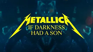 Metallica - If Darkness Had A Son (instrumental)